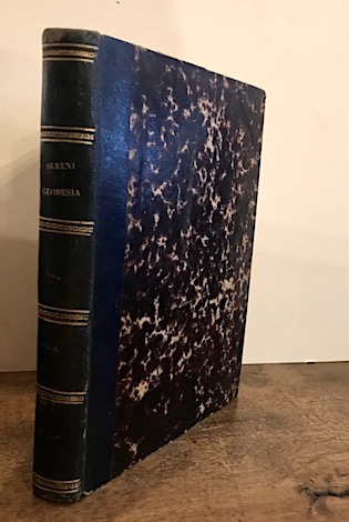 Carlo Sereni Geodesia. Trattato teorico-pratico... Terza edizione riveduta dall'Autore 1863 Roma Tipografia Salviucci